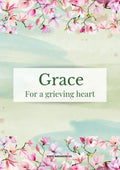 Grace For a Grieving Heart