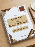 Strong and Courageous Prayer Journal