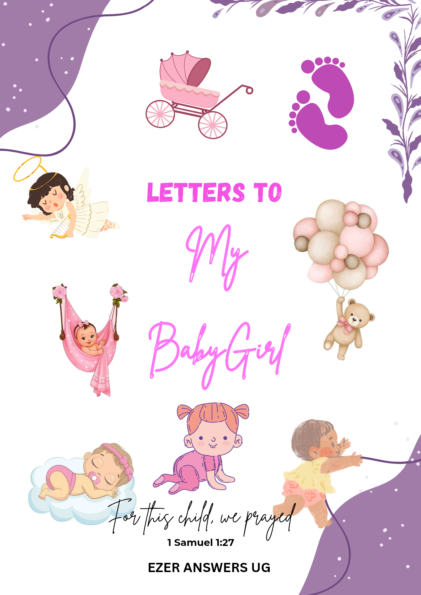 Letters To My Baby Girl
